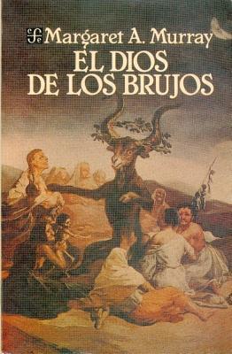 Margaret A. Murray: El Dios de Los Brujos (Paperback, Español language, 1986, Fondo de Cultura Económica)
