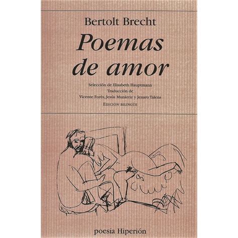 Bertolt Brecht, Vicente Forés, Jesús Munárriz Peralta, Jenaro Talens, Elisabeth Hauptmann: Poemas de amor (Paperback, castellan language, 2010, Hiperión)