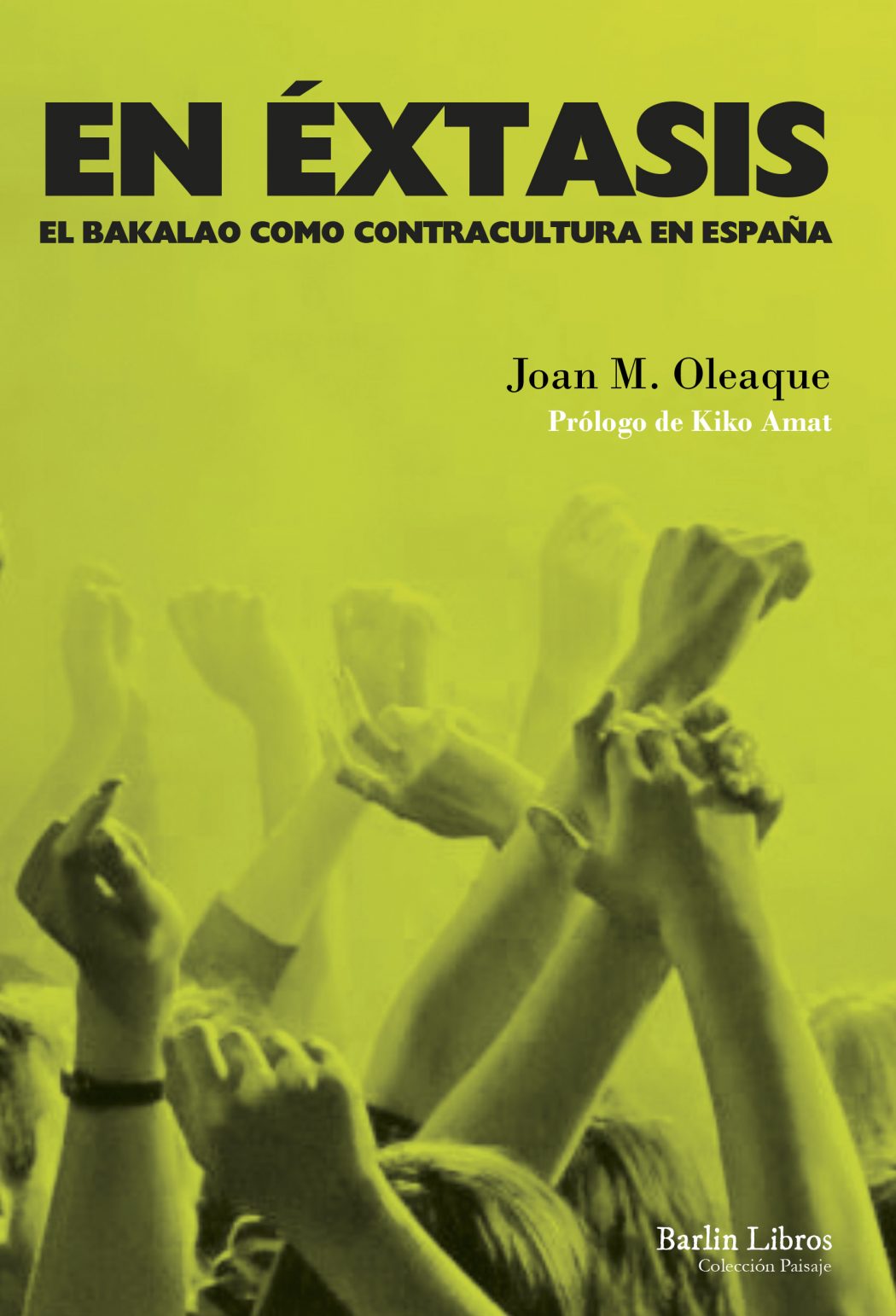 En éxtasis (Spanish language, 2018, Barlin Libros)