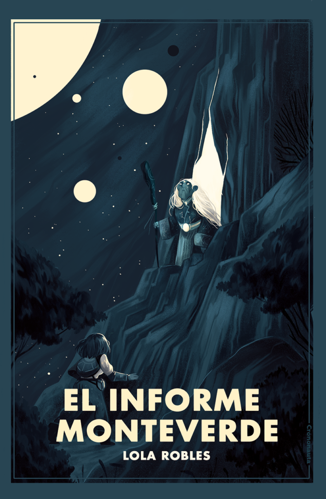 El informe Monteverde (Paperback, Spanish language, 2018, Crononauta)