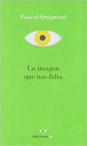 La imagen que nos falta (Paperback, Español language, 2020, Ediciones Ve)