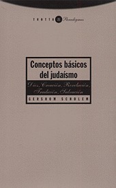 Gershom Scholem, Guershom Sholem: Conceptos Basicos del Judaismo (Paperback, Spanish language, 2008, Trotta)