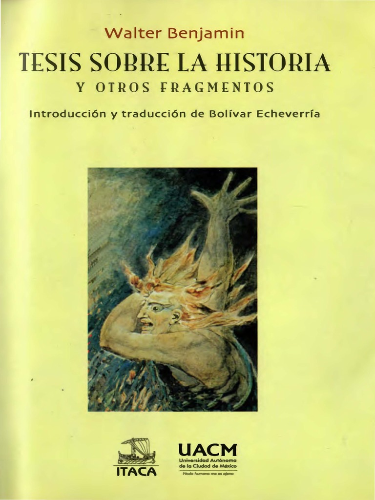 Walter Benjamin: Tesis sobre la historia y otros fragmentos (Paperback, Español language, 2010, Ítaca)