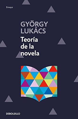 György Lukács: Teoría de la novela (EBook, Español language, 2016, Debolsillo)