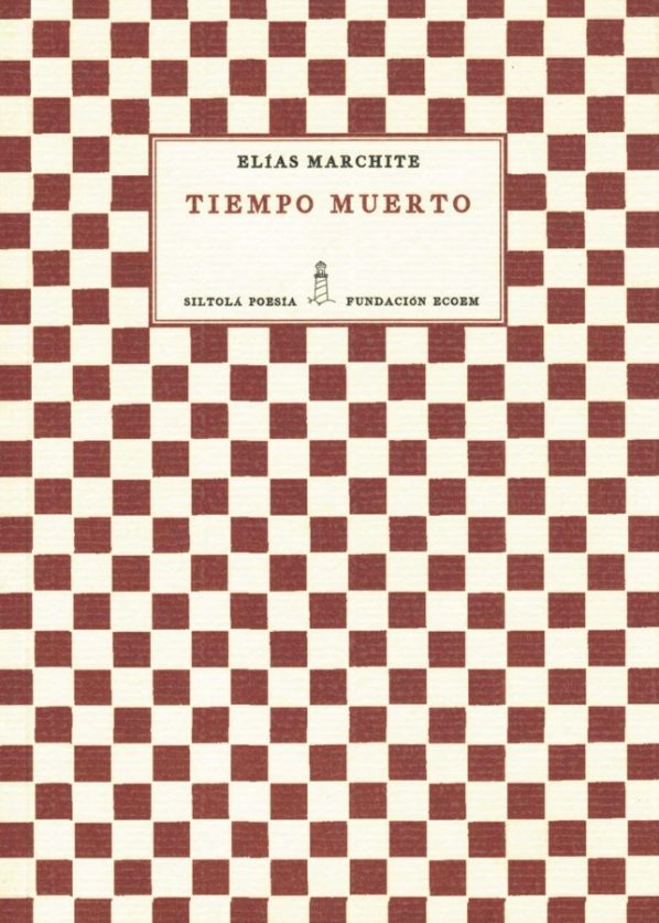 Elias Marchite: Tiempo muerto (Paperback, Español language, La isla de Siltolá)
