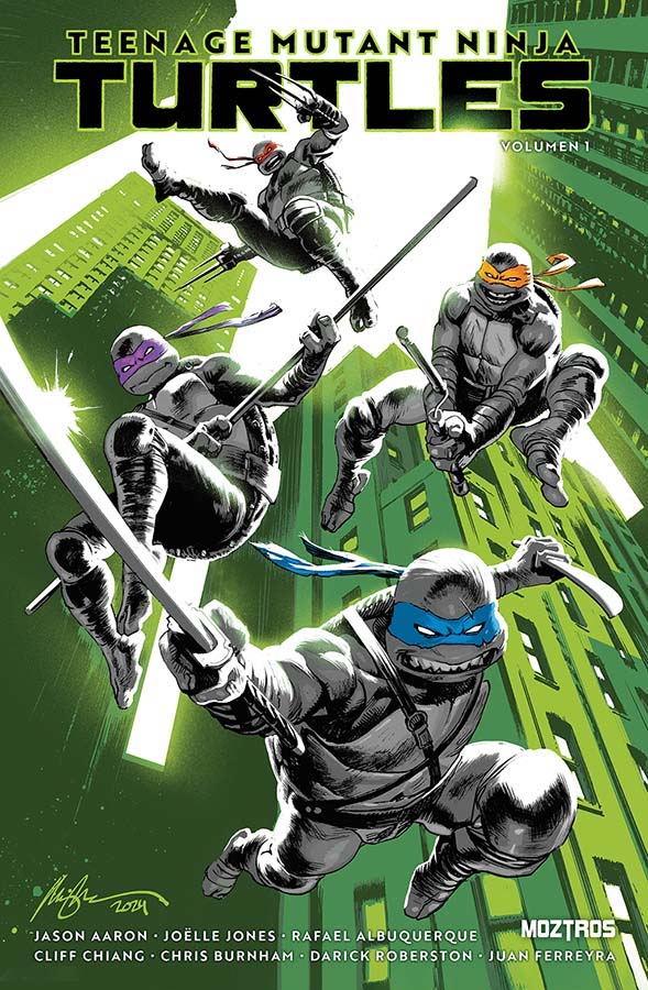 Cliff Chiang, Darick Robertson, Jason Aaron, Chris Burnham, Joëlle Jones, Juan Ferreyra, Rafael Albuquerque: Teenage Mutant Ninja Turtles – Vol. 1 (Paperback, Español language, Moztros)