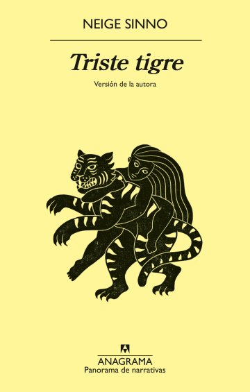 Sinno Neige: Triste tigre (Paperback, castellano language, 2024, Editorial Anagrama)