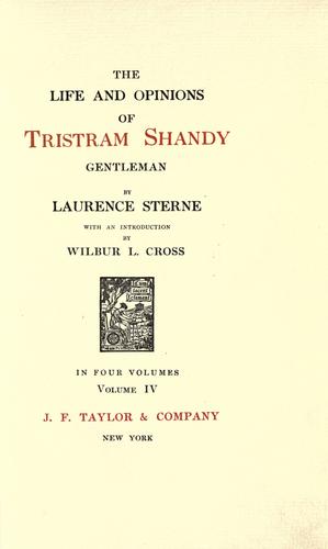 Laurence Sterne: The life and opinions of Tristram Shandy, gentleman (1904, J.F. Taylor)