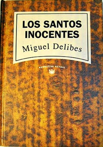 Delibes: Los santos inocentes (Hardcover, Spanish language, 1993, RBA)
