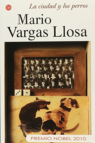 Mario Vargas Llosa: La ciudad y los perros (Paperback, Spanish language, 2013, Punto de Lectura)