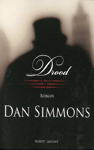 Dan Simmons: Drood (French language, 2011)