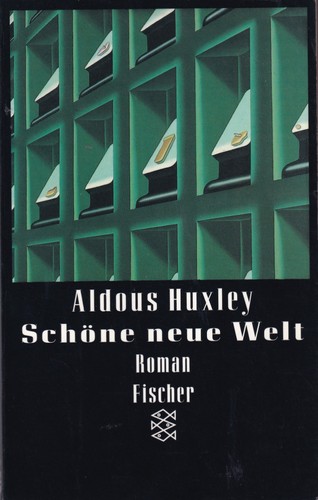 Aldous Huxley: Schöne neue Welt (German language, 1994, Fischer Taschenbuch Verlag)