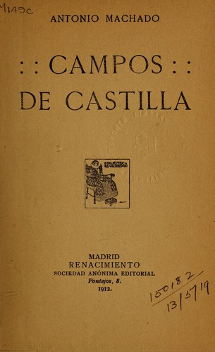 Antonio Machado: Campos de Castilla (Spanish language, 1912, Renacimiento)