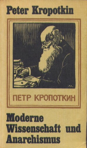 Peter Kropotkin: Moderne Wissenschaft und Anarchismus (German language, 1978, Topia Verlag)