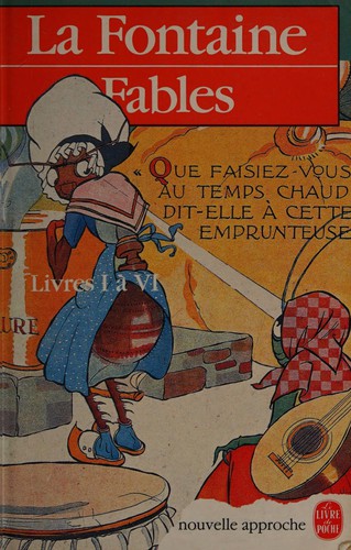 Jean de La Fontaine: Fables (French language, 1987, Librairie Générale Française)