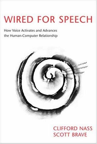 Clifford Nass, Scott Brave: Wired for Speech (Paperback, The MIT Press)