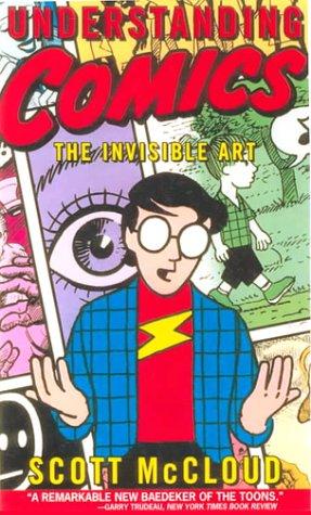 Scott McCloud: Understanding Comics (1999, Tandem Library)