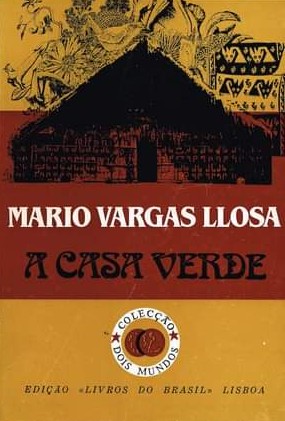 Mario Vargas Llosa: A Casa Verde (Paperback, Portuguese language, 1990, Livros do Brasil)