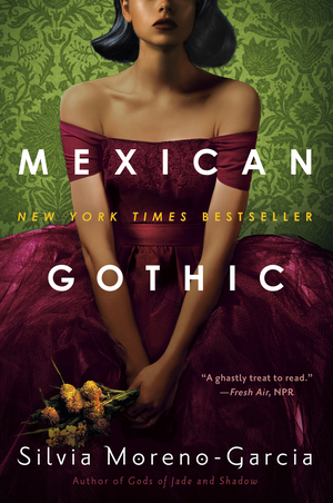 Mexican Gothic (2020, Random House Publishing Group)