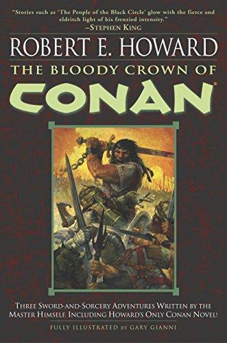 Robert E. Howard: The Bloody Crown of Conan (Conan of Cimmeria, Book 2) (2004)