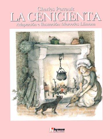 Charles Perrault: La Cenicienta (Hardcover, Spanish language, Lectorum Publications)