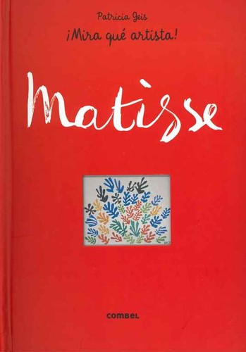 Patricia Geis: Matisse (2018, Combel, Combel Editorial)