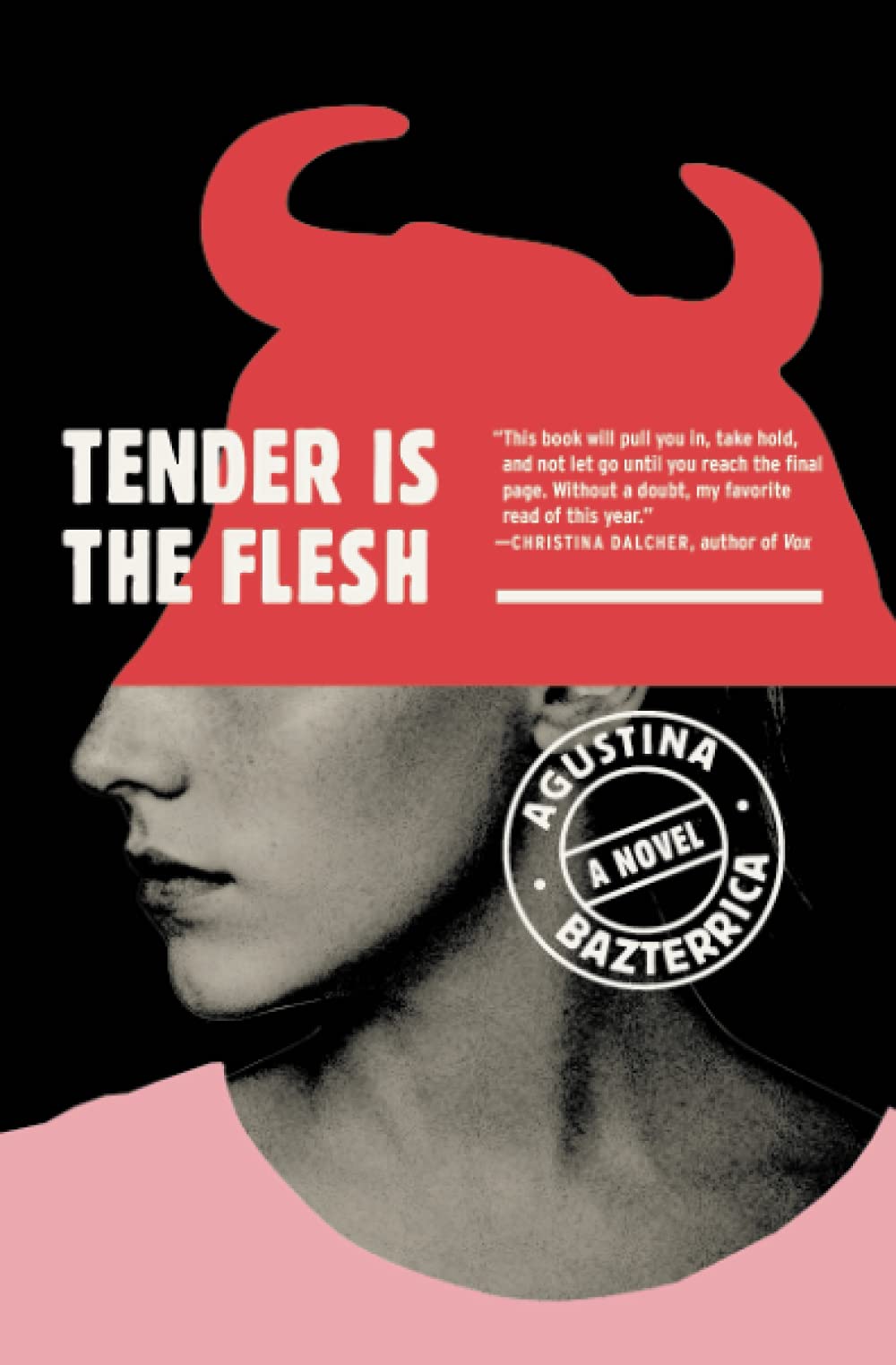 Agustina Bazterrica, Sarah Moses: Tender Is the Flesh (Paperback, 2020, Scribner)