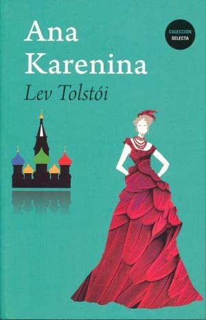 Leo Tolstoy: Ana Karenina (Paperback, Spanish language, 2021, Get a Book Editions, S.L.)