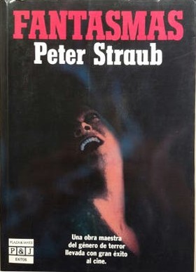 Peter Straub: Fantasmas (Paperback, Spanish language, 1993, Plaza y Janés)