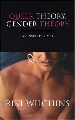 Riki Wilchins: Queer Theory, Gender Theory (Paperback, 2004, Alyson Books)