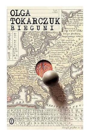 Olga Tokarczuk: Bieguni (Polish language, 2008, Wydawnictwo Literackie, Wyd. Literackie)