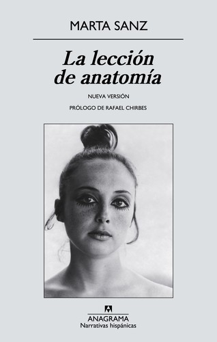 Marta Sanz: La lección de anatomía (Spanish language, 2014, Anagrama)