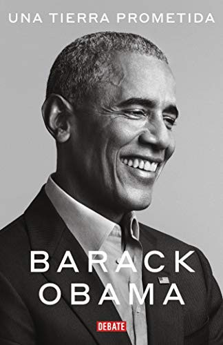 Barack Obama: Una tierra prometida (Paperback, 2020, Debate)