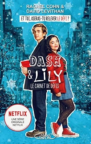 Rachel Cohn, David Levithan, Valentine Vignault: Dash & Lily - tome 1 Le carnet de défis (Paperback, 2020, MICHEL LAFON)