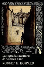 Robert E. Howard: Las extrañas aventuras de Solomon Kane (Spanish language, 2003, Valdemar)
