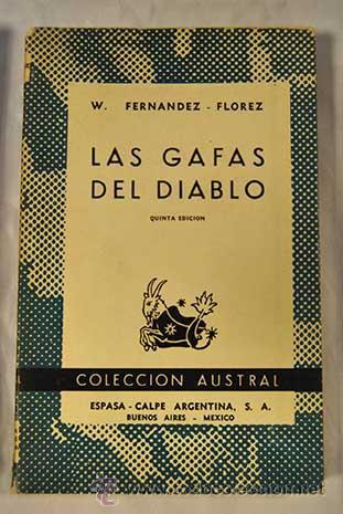 Wenceslao Fernández Flórez: Las gafas del diablo (Spanish language, 1961, Espasa-Calpe)