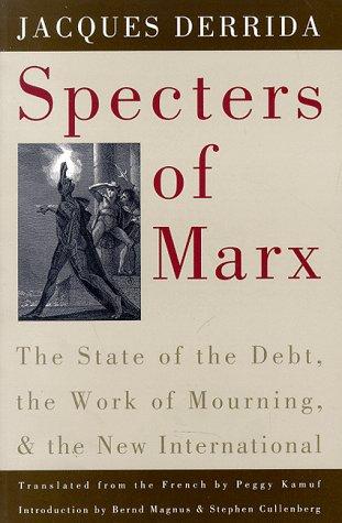 Jacques Derrida, Jacques Derrida: Specters of Marx (1994, Routledge)