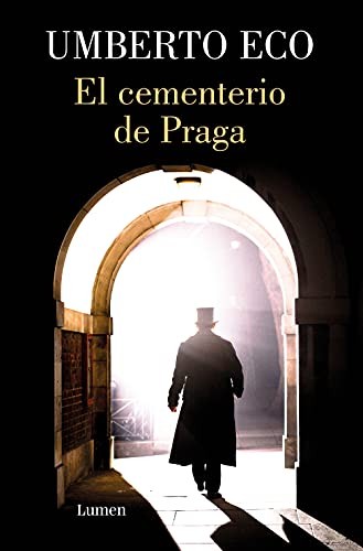 Umberto Eco, Helena Lozano Miralles: El cementerio de Praga (Paperback, Spanish language, LUMEN)