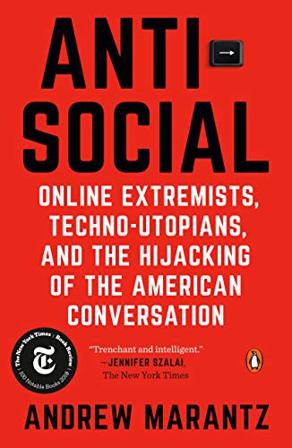Andrew Marantz: Antisocial (Paperback, 2020, Penguin Books)