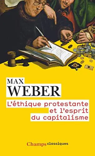 Max Weber, Gilbert Geis, Sebastian Guzman, James Hill, Joaquín Abellán García, Đặng Thị Nguyệt Ánh, Le Minh Ton, Tôn Lê Minh, Talcott Parsons, Benito Romero, Suzanne Barbeau, Jacques Chavy, Piero Burresi, Isabelle Kalinowski, Luis Legaz Lacambra: L'éthique protestante et l'esprit du capitalisme (French language, 2017)