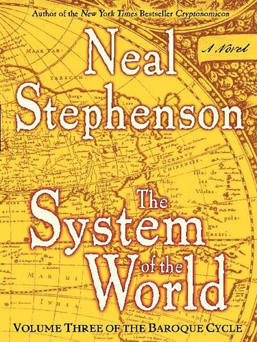 Neal Stephenson: The System of the World (EBook, 2004, HarperCollins)