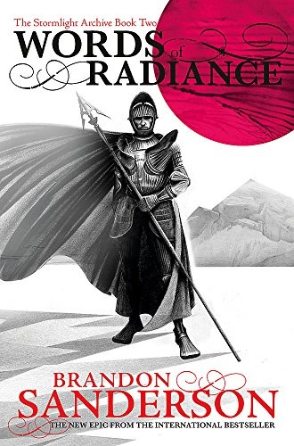 Brandon Sanderson: Words of Radiance: The Stormlight Archive Book Two (2014, Tor)