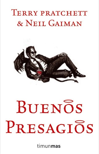 Terry Pratchett, Neil Gaiman: Buenos presagios (Spanish language, 2009, Timun Mas)