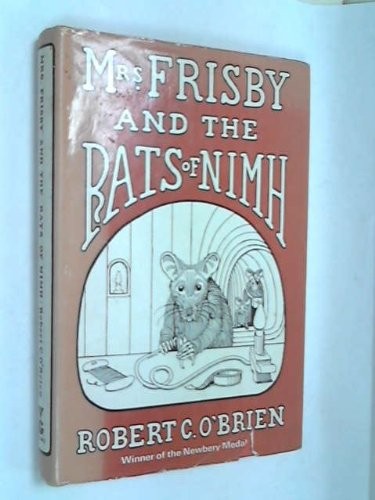 Robert C. O'Brien: Mrs Frisby and the rats of Nimh (1972, Gollancz)