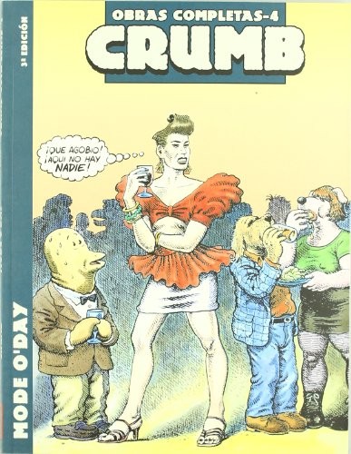 Robert Crumb, Narcís Fradera Bosch: O.C Crumb 4 Mode O'Day/ Mode O'Day and Her Pals (Paperback, Ediciones La Cúpula, S.L., Brand:)