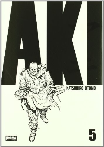 Katsuhiro Ōtomo: AKIRA 05 (Paperback, NORMA EDITORIAL, S.A.)