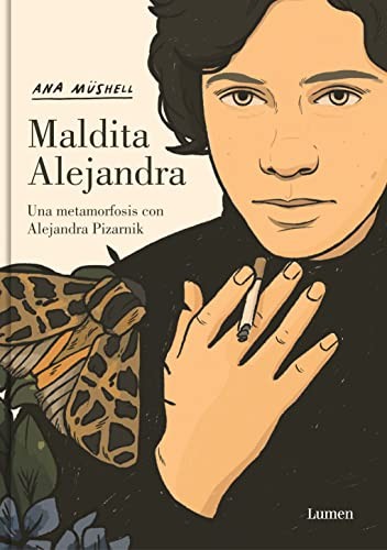 Ana Müshell: Maldita Alejandra (Hardcover, Español language, 2023, Lumen)