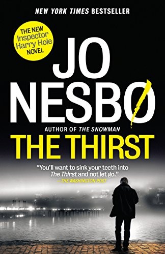 Jo Nesbø: The Thirst (Paperback, 2018, Vintage Crime/Black Lizard)