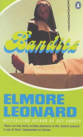 Elmore Leonard: Bandits (Paperback, Penguin Books Ltd)