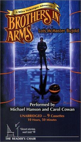 Lois McMaster Bujold: Brothers in Arms (AudiobookFormat, Reader's Chair)
